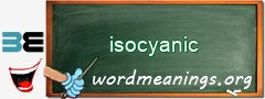 WordMeaning blackboard for isocyanic